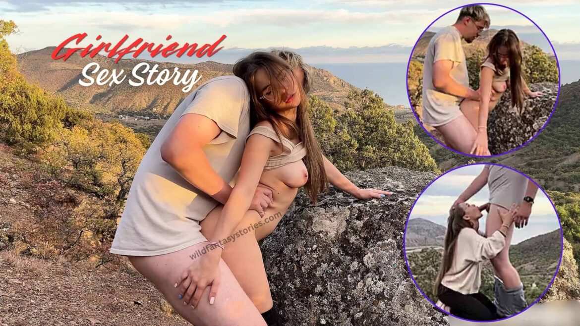 गर्लफ्रेंड के साथ पहाड़ी के पीछे घपाघप – girlfriend-sex-kahani